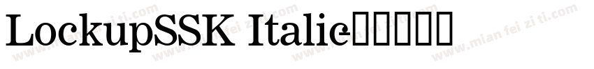 LockupSSK Italic字体转换